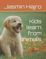 Kids Learn from Animals