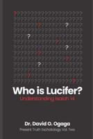 Who Is Lucifer?