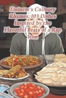 Eminem's Culinary Rhymes