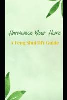 Harmonize Your Home