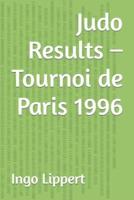 Judo Results - Tournoi De Paris 1996