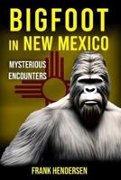 Bigfoot in New Mexico