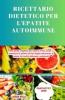 Ricettario Dietetico Per L'epatite Autoimmune