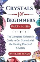 Crystals for Beginners Part -1 (1-36)