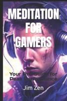 Meditation for Gamers