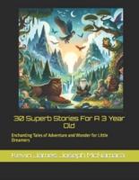 "30 Superb Stories For A 3 Year Old"