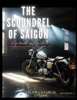 The Scoundrel of Saigon