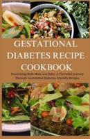 Gestational Diabetes Recipe Cookbook