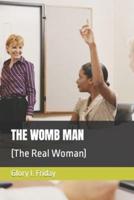 The Womb Man