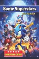 Sonic Superstars Complete Guide and Walkthrough