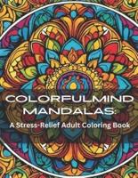 ColorfulMind Mandalas