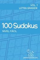 100 Sudokus De Nivel Fácil - Volumen 1