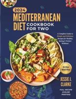 Mediterranean Diet Cookbook For Two 2024