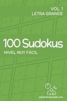 100 Sudokus De Nivel Muy Fácil - Volumen 1