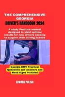 The Comprehensive Georgia Driver's Handbook 2024