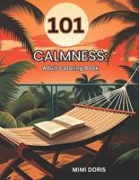 101 Calmness