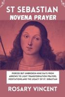 St Sebastian Novena Prayer
