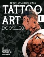 Adult Coloring Book Tattoo Art Doodles 1