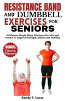 Resistance Band and Dumbbell Exercises for Seniors