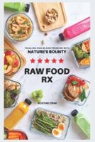 Raw Food RX