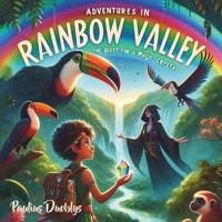 Adventures in Rainbow Valley