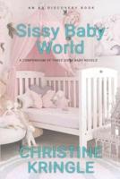 Sissy Baby World