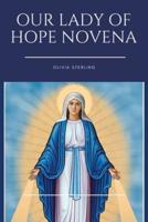 Our Lady Of Hope Novena