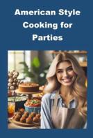American Style Cooking for Parties