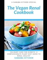 The Vegan Renal Cookbook