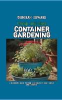 Cheap and Easy Container Gardening