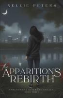 The Apparition's Rebirth