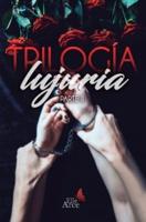 Trilogía Lujuria