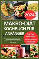 Makro-Diät Kochbuch Für Anfänger