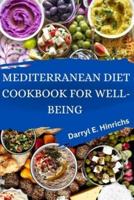 Mediterranean Diet Cookbook for Well-Being 2024