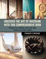 Discover the Art of Macrame With This Comprehensive Book