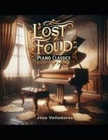 Lost and Found Piano Classics
