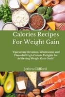 High Calories Recipes For Weight Gain
