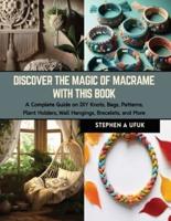 Discover the Magic of Macrame With This Book