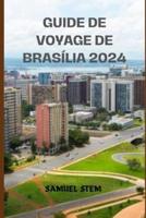 Guide De Voyage De Brasília 2024