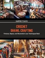 Crochet Shawl Crafting