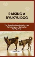 Raising a Ryukyu Dog