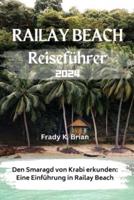 Railay Beach Reiseführer 2024
