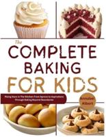 The Complete Baking for Kids