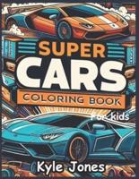Super Cars Coloring Book for Teens and Car Lovers