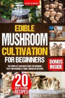 Edible Mushroom Cultivation for Beginners