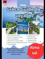 Grèce Guide De Voyage 2024