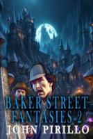 Baker Street Fantasies 2