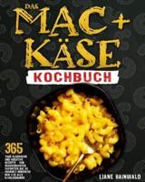 Das Mac+Käse-Kochbuch