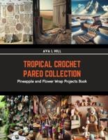Tropical Crochet Pareo Collection