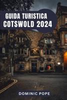 Guida Turistica Cotswold 2024